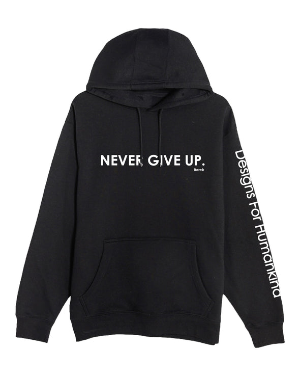 Unisex Pullover Hoodie Mid-Weight Fleece “Never Give Up”